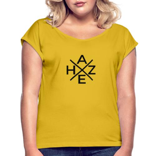 HAZE - Frauen T-Shirt mit gerollten Ärmeln