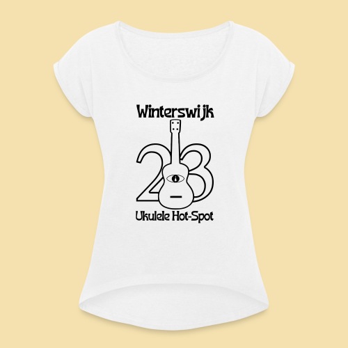Ukulele Hotspot WInterswijk 2023 - Frauen T-Shirt mit gerollten Ärmeln