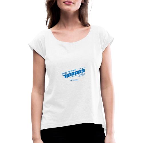 RoadFreightHeroes Logo BLUE - Frauen T-Shirt mit gerollten Ärmeln
