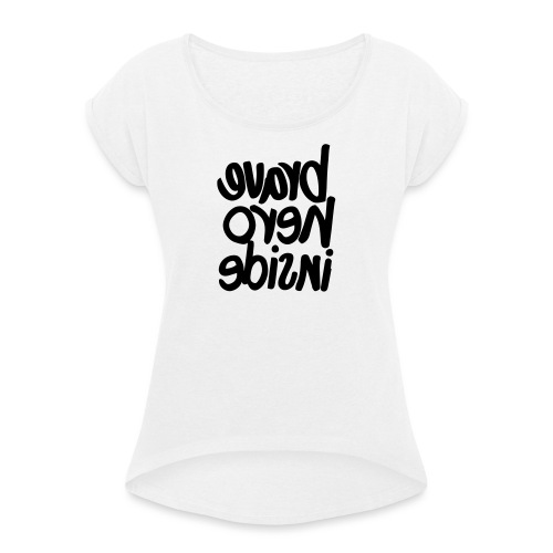 #bravehero #white - Frauen T-Shirt mit gerollten Ärmeln