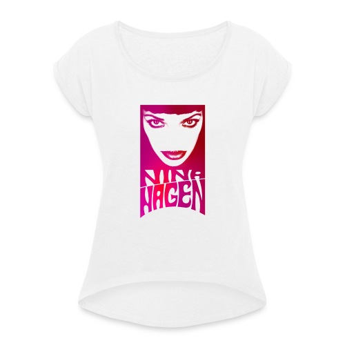 Nina Hagen T-Shirt - Frauen T-Shirt mit gerollten Ärmeln
