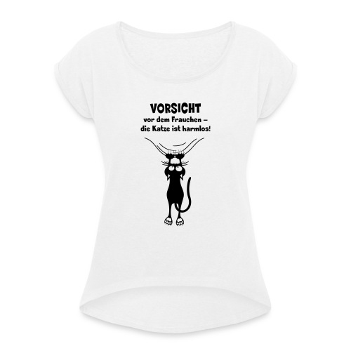 Vorsicht vor dem Frauchen - Frauen T-Shirt mit gerollten Ärmeln