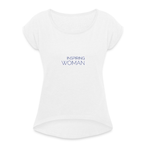 T -shirt Inspiring Woman - T-shirt med upprullade ärmar dam