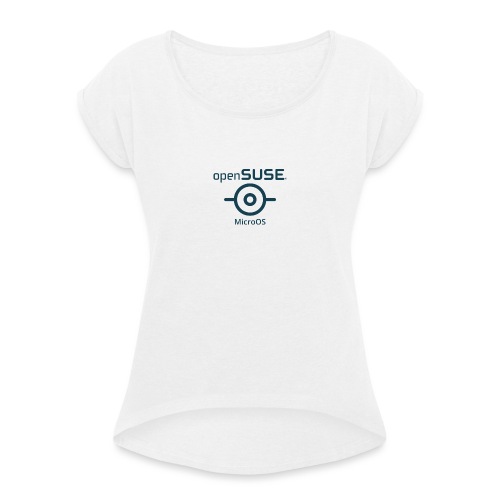 opensusems - Women's T-Shirt with rolled up sleeves