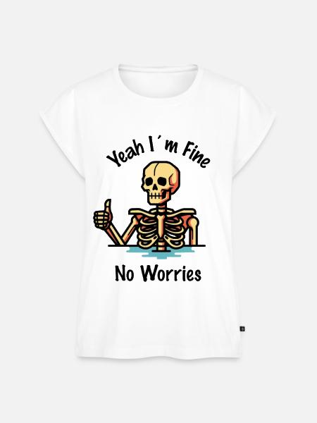 Im fine no worries - Frauen Premium Bio Top - Weiß