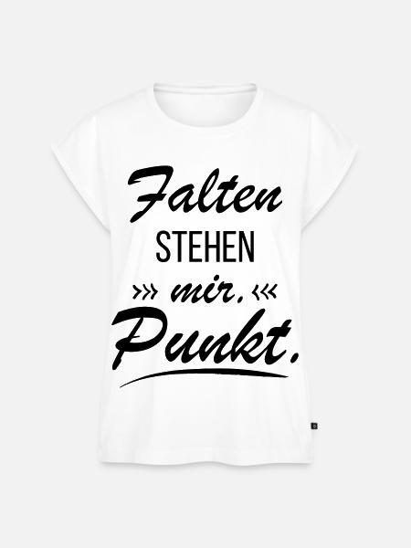 Falten stehen mir - Frecher Spruch - Frauen Premium Bio Top - Weiß