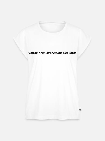 Coffee Shirt - Frauen Premium Bio Top - Weiß