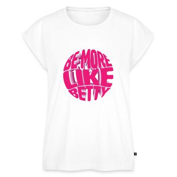 Citation amusante - Cadeau - Soyez plus comme Betty - Haut bio Premium Femme - blanc - Devant - AI Model Female 172 light (172cm)