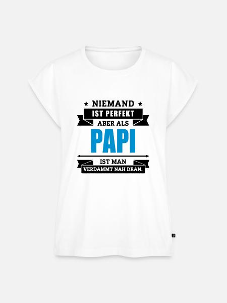 Funshirt Papi - Frauen Premium Bio Top - Weiß