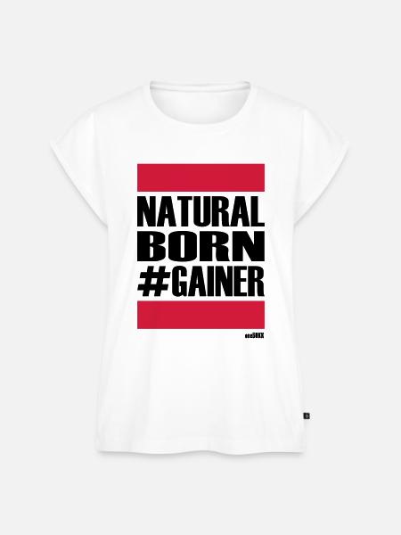 NATURAL BORN GAINER - Frauen Premium Bio Top - Weiß