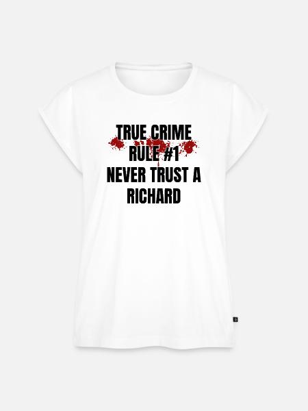 True Crime Richard - Frauen Premium Bio Top - Weiß
