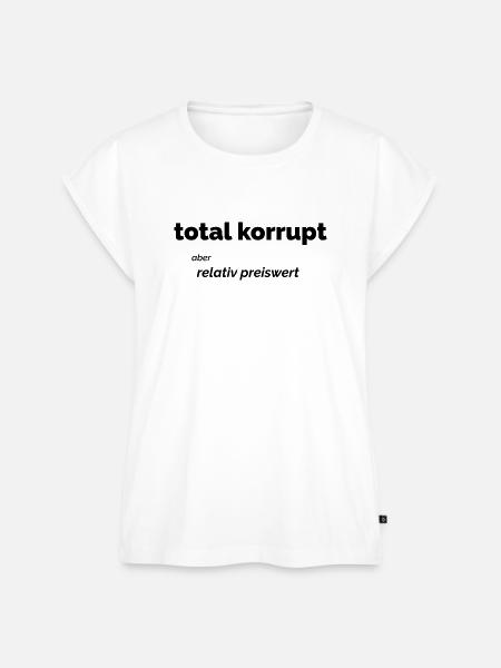 Total korrupt - Frauen Premium Bio Top - Weiß