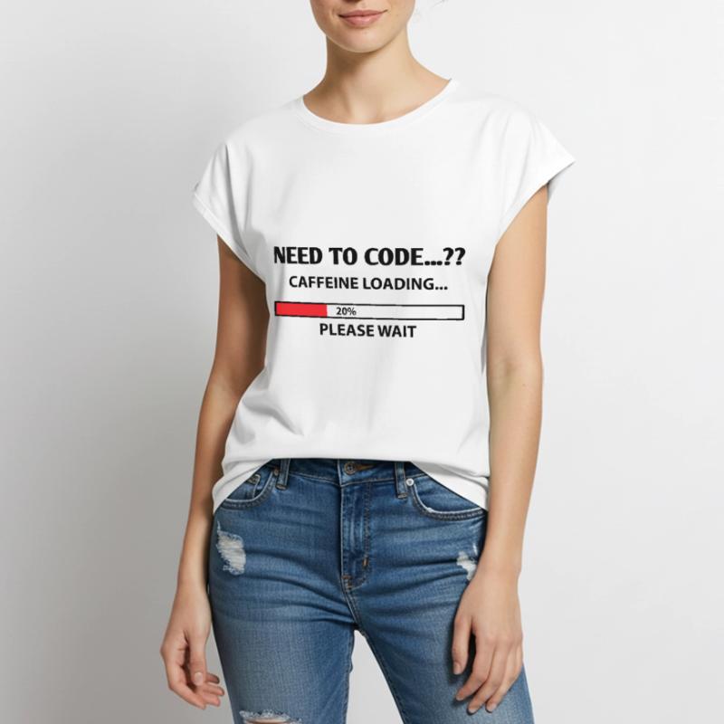 Need To Code Caffeine Loading Please Wait Develope Frauen Premium Bio Top