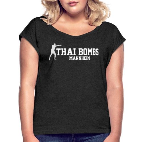 logo frei gross - Frauen T-Shirt mit gerollten Ärmeln