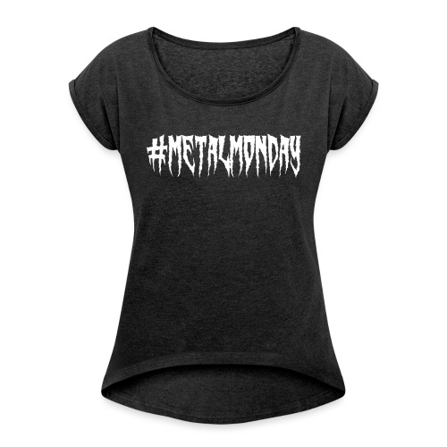 Metalmonday Klassik - Frauen T-Shirt mit gerollten Ärmeln