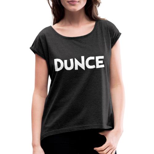 DUNCE - T-skjorte med rulleermer for kvinner