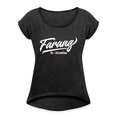 Farang loves Thailand Urlaub Expat - Frauen T-Shirt mit gerollten Ärmeln