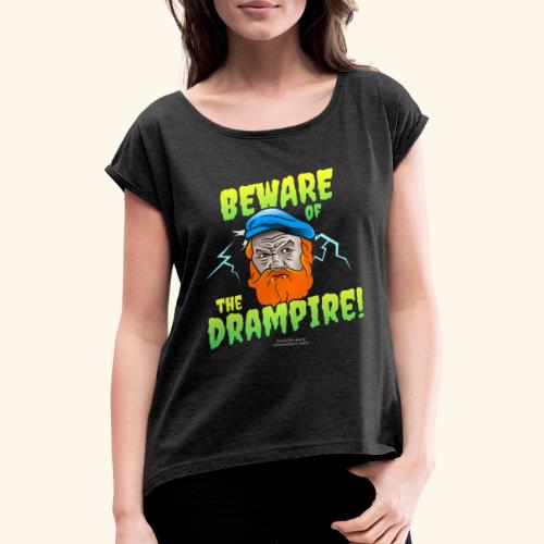 Whisky T Shirt Drampire - Frauen T-Shirt mit gerollten Ärmeln