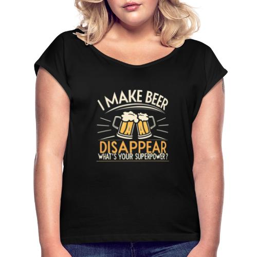 I make beer disappear, what's your superpower? - T-skjorte med rulleermer for kvinner