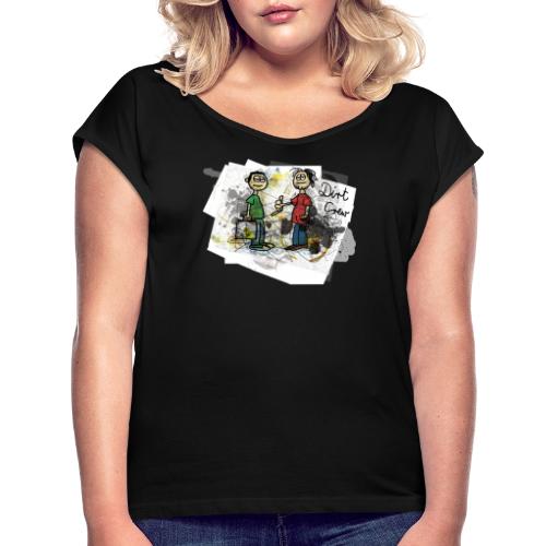 Dirt Crew - Frauen T-Shirt mit gerollten Ärmeln