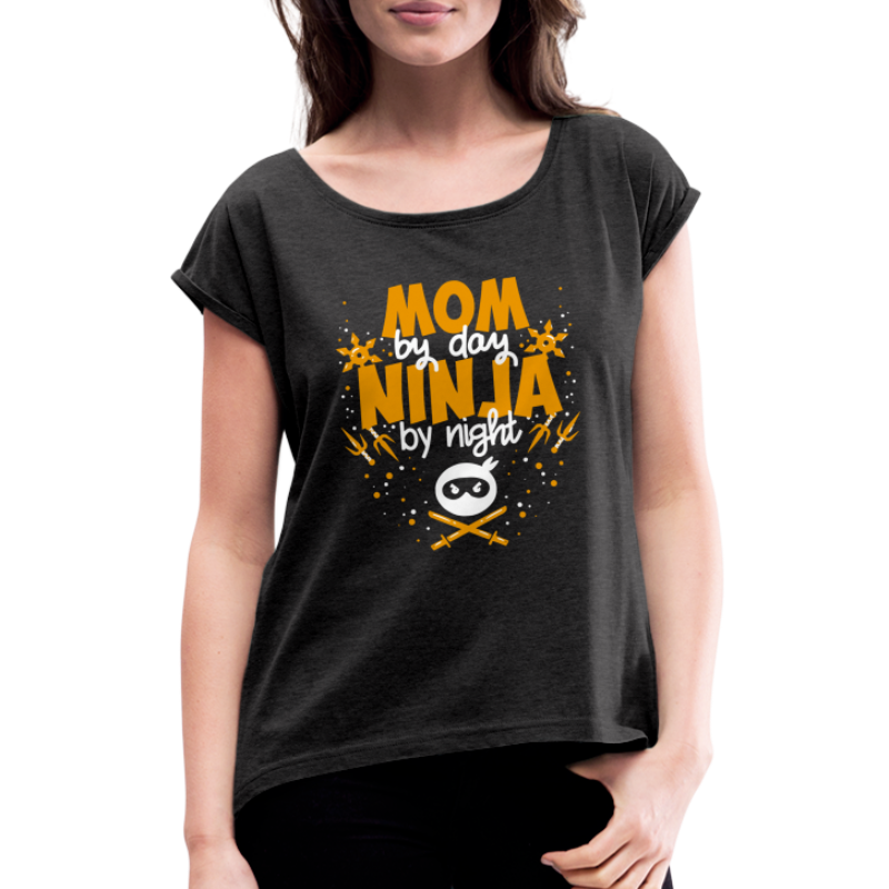 Mutter am Tag, Ninja in der Nacht - Frauen T-Shirt mit gerollten Ärmeln