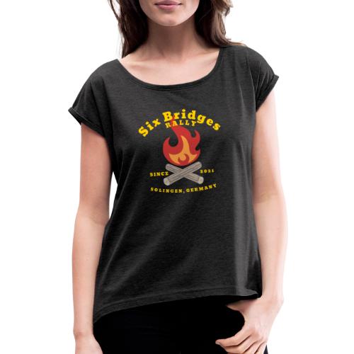 Six Bridges Rally Bonfire - Frauen T-Shirt mit gerollten Ärmeln