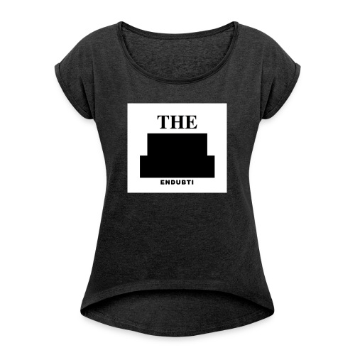 THE ENDUBTI by ENDUBTI - Vrouwen T-shirt met opgerolde mouwen