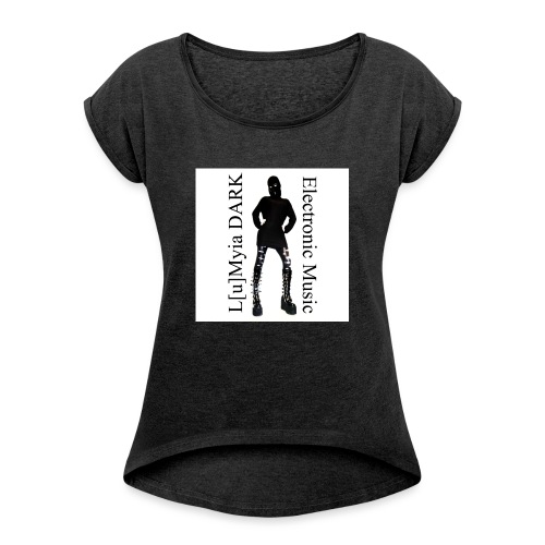 L[u]Myia Dark Electronic Music - T-shirt à manches retroussées Femme