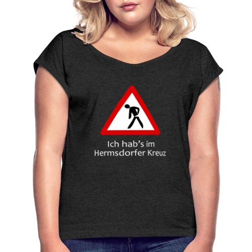 Motiv Hermsdorfer Kreuz weisse Schrift - Frauen T-Shirt mit gerollten Ärmeln