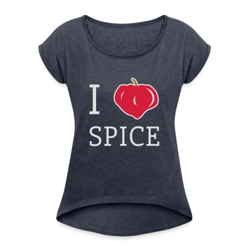 i_love_spice-eps - Naisten T-paita, jossa rullatut hihat