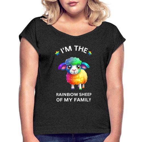 IM THE RAINBOW SHEEP OF MY FAMILY - T-skjorte med rulleermer for kvinner