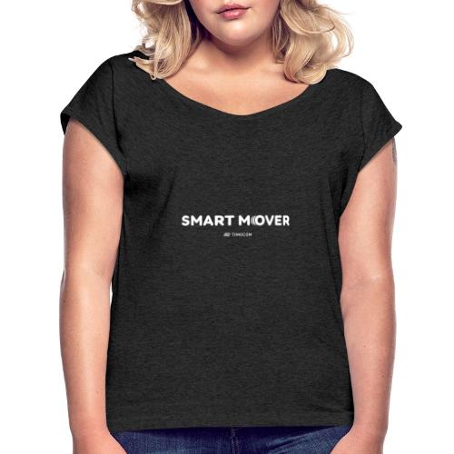 SmartMove White - Frauen T-Shirt mit gerollten Ärmeln