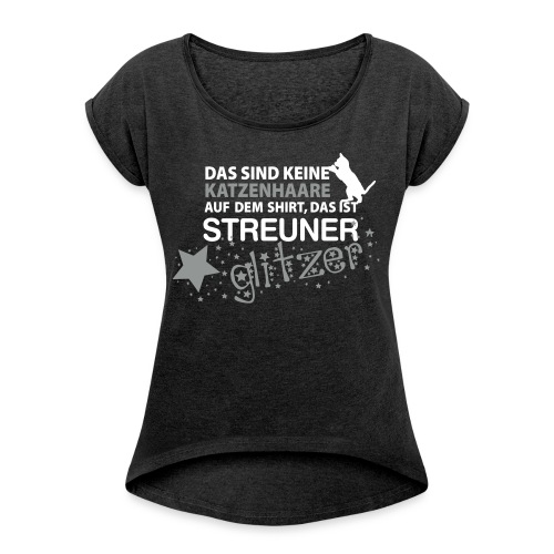 Vorschau: Streuner Glitzer - Frauen T-Shirt mit gerollten Ärmeln