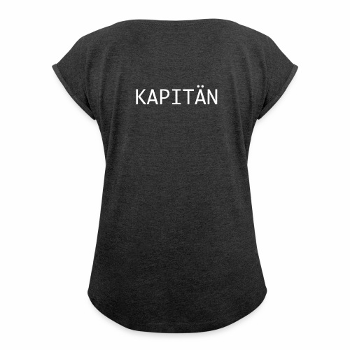 Kapitän Shirt - Frauen T-Shirt mit gerollten Ärmeln