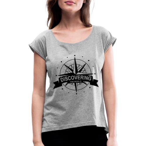 Logo in schwarz: discovering the world - Frauen T-Shirt mit gerollten Ärmeln
