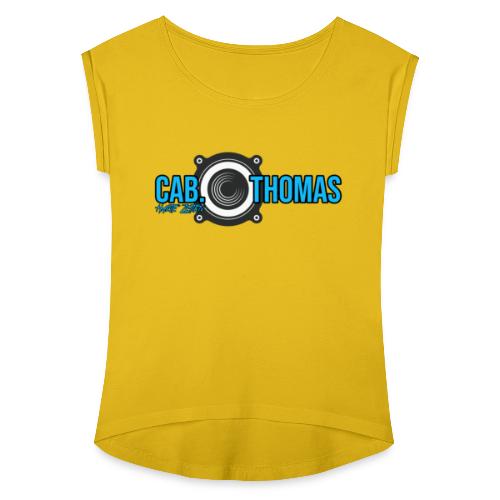 cab.thomas New Edit - Frauen T-Shirt mit gerollten Ärmeln