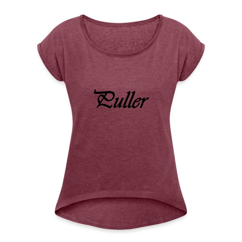 Puller Slight - Vrouwen T-shirt met opgerolde mouwen