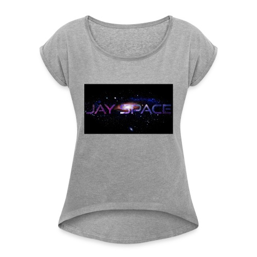 Jay Space - Naisten T-paita, jossa rullatut hihat