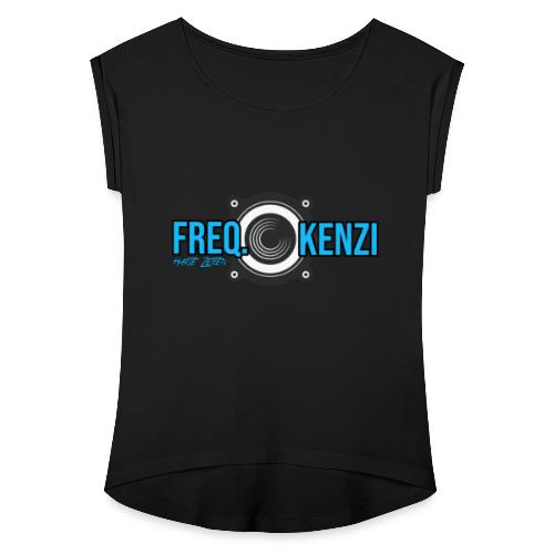 FreQ.Kenzi HZ Logo - Frauen T-Shirt mit gerollten Ärmeln