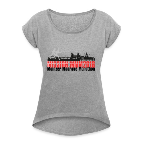 MissionMMM_V2 - Frauen T-Shirt mit gerollten Ärmeln