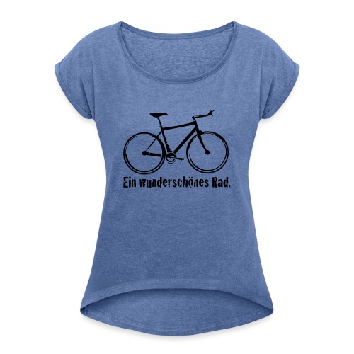 Mein Rad - Frauen T-Shirt mit gerollten Ärmeln