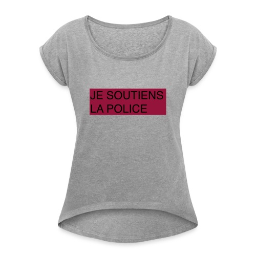 SOUTIENS POLICE - T-shirt à manches retroussées Femme