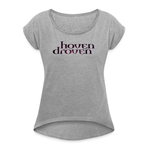Hoven Droven Logga stor - Women's T-Shirt with rolled up sleeves