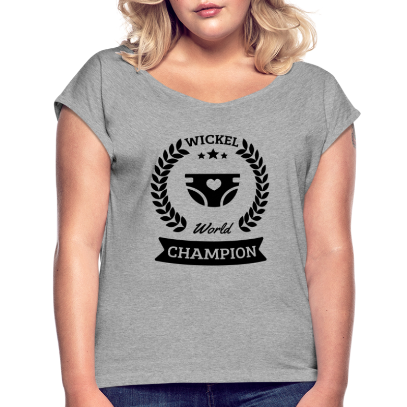 Baby Wickel World Champion - Frauen T-Shirt mit gerollten Ärmeln