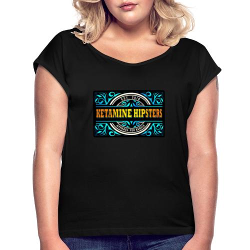 Black Vintage - KETAMINE HIPSTERS Apparel - Women's T-Shirt with rolled up sleeves