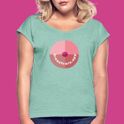breastcare App Icon - Frauen T-Shirt mit gerollten Ärmeln