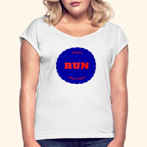 Run et fitniss - T-shirt à manches retroussées Femme