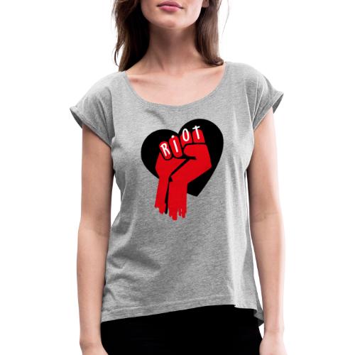 Riot Fist 3 - Frauen T-Shirt mit gerollten Ärmeln