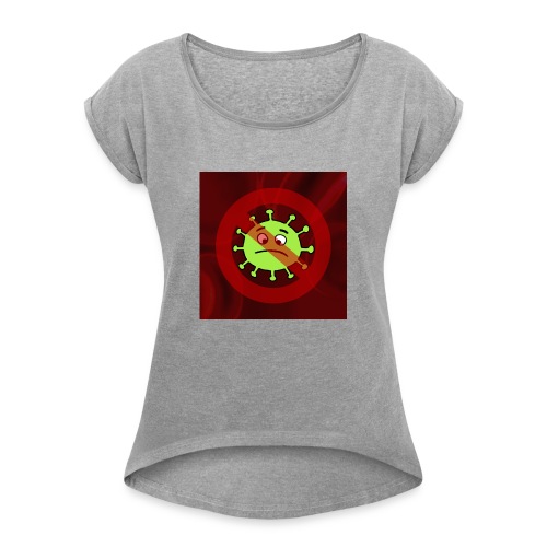 Virus - Frauen T-Shirt mit gerollten Ärmeln
