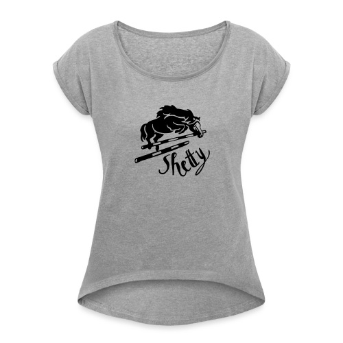 Shetty Sprung - Frauen T-Shirt mit gerollten Ärmeln